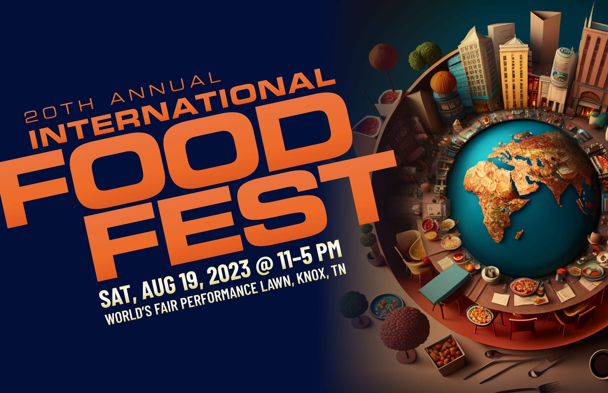 20th International Food Festival Knoxville's Showcase of 25 Countries!